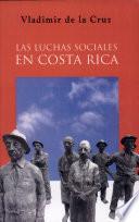Las luchas sociales en Costa Rica, 1870-1930