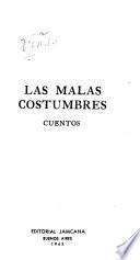 Las malas costumbres