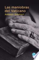 Las maniobras del Vaticano