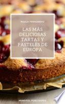 Las más deliciosas tartas y pasteles de Europa