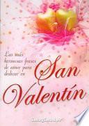 Las más hermosas frases de amor para dedicar en San Valentín