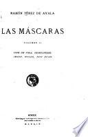 Las máscaras: Lope de Vega. Shakespeare. Ibsen. Wilde. Don Juan
