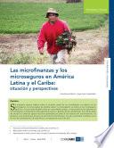 Las Microfinanzas y los Microseguros en America Latina y el Caribe: Situacion y Perspectivas