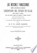 Las misiones franciscanas entre los infieles de Bolivia, descripcion del estado de ellas en 1883 y 1884