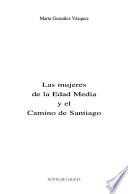 Las mujeres de la Edad Media y el Camino de Santiago