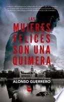 Las Mujeres Felices Son Una Quimera