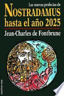 Las Nuevas Profecias Nostradamus Hasta el Ano 2025