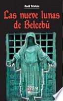 Las nueve lunas de Belcebú