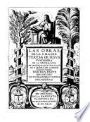 Las Obras De La S. Madre Teresa De Iesvs ; Fvndadora De La Reformacion De Las Descalças Y Descalços De N. Señora Del Carmen