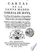 Las Obras De La S. Madre Teresa De Iesvs Fvndatora. De La Reformacion De Las Descalcas y De Scalcos De N. Senora Del Carmen