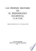 Las Ordenes militares en el mediterráneo occidental (s. XII-XVIII)