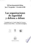 Las organizaciones de seguridad y defensa a debate