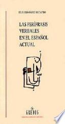 Las perífrasis verbales en el español actual