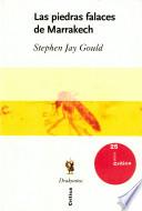 Las Piedras Falaces de Marrakech