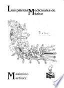 Las plantas medicinales de México