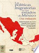 Las políticas migratorias en los estados de México