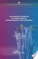 Las prácticas artísticas: un camino para la transformación socio-educativa