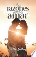Las razones para amar