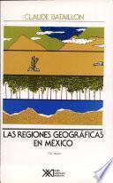 Las regiones geográficas en México