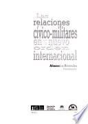 Las relaciones cívico-militares en el nuevo orden internacional