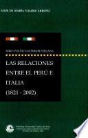 Las relaciones entre el Perú e Italia (1821-2002)