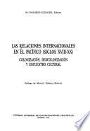 Las relaciones internacionales en el Pacífico (siglos XVIII-XX)