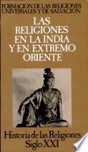 Las Religiones en la India y en Extremo Oriente