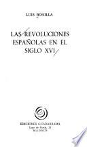 Las revoluciones españolas en el siglo XVI