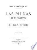 ... Las ruinas de mi convento