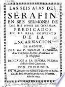 Las seis alas del Serafin, en seis sermones de los seis iueves de Quaresma