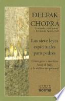 Las siete leyes espirituales para padres