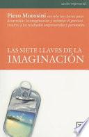 Las siete llaves de la imaginacion / Seven Keys to Imagination