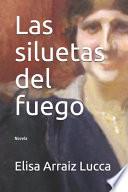 Las siluetas del fuego