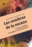 Las sombras de la escena