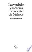 Las Verdades y mentiras del rescate de Niehous