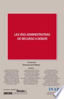 Las vías administrativas de recurso a debate