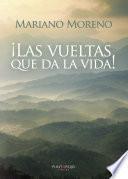 ¡Las vueltas que da la vida!