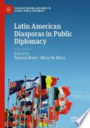 Latin American Diasporas in Public Diplomacy