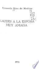 Laudes a la esposa muy amada