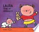 Laura tiene un hermanito