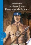 Lautaro, joven libertador de Arauco