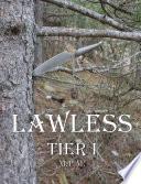 Lawless Tier I