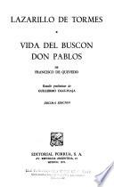 Lazarillo de Tormes ; Vida del Buscón don Pablos