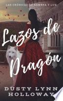 Lazos de Dragón