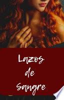 Lazos de Sangre - Esposa Olvidada 2 - Patricia Maradiaga - Completo