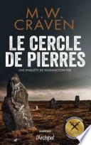 Le Cercle de pierres - Une enquête de Washington Poe