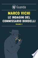 Le indagini del commissario Bordelli. Volume II