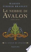 Le nebbie di Avalon - Parte 1