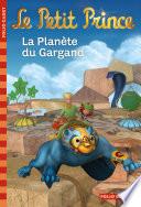 Le Petit Prince (Tome 11) - La Planète du Gargand