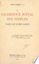 Le sacerdoce royal des fidèles dans les livres saints